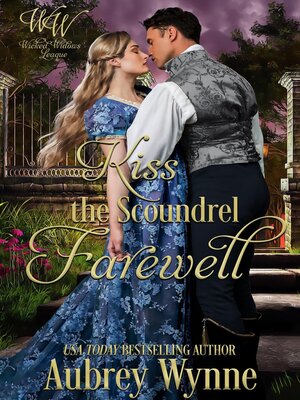 cover image of Kiss the Scoundrel Farewell